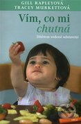 vím co mi chutná